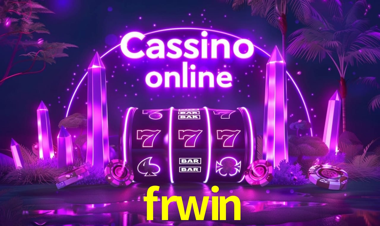 frwin - cassino ao vivo